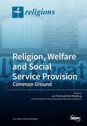 Cover image for Religion, Welfare and Social Service Provision: Common Ground