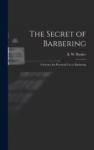 Cover image for The Secret of Barbering