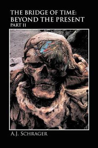 Cover image for The Bridge of Time: Beyond the Present Part II