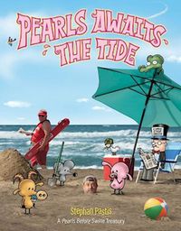 Cover image for Pearls Awaits the Tide: A Pearls Before Swine Treasury