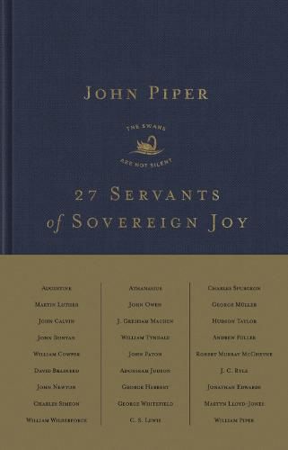 Cover image for 27 Servants of Sovereign Joy: Faithful, Flawed, and Fruitful