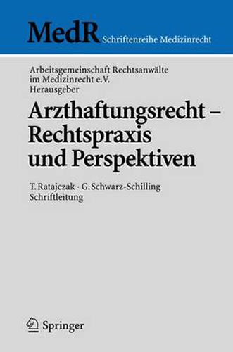 Cover image for Arzthaftungsrecht - Rechtspraxis und Perspektiven