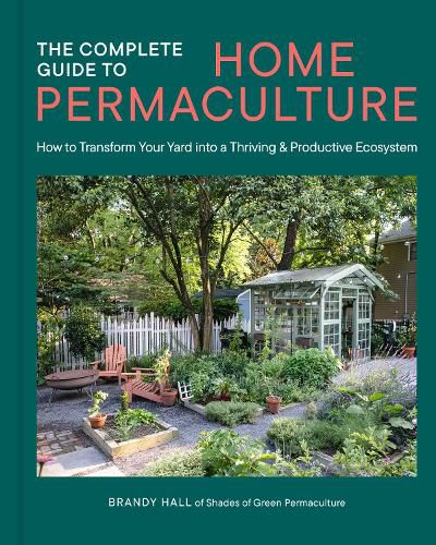 Cover image for The Complete Guide to Home Permaculture