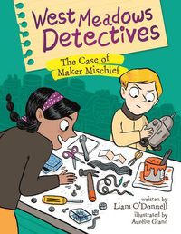 Cover image for West Meadows Detectives: The Case of Maker Michief