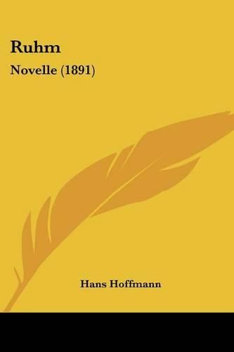 Ruhm: Novelle (1891)