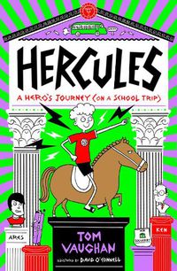 Cover image for Hercules: A Hero's Journey (on a School Trip)