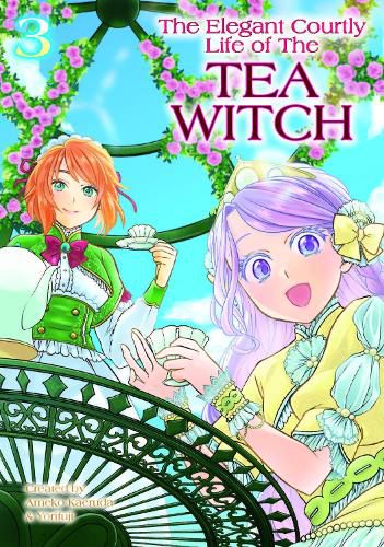 Cover image for The Elegant Courtly Life of the Tea Witch Vol.3