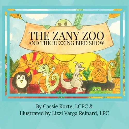 Cover image for The Zany Zoo And The Buzzing Bird Show