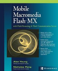 Cover image for Mobile Macromedia Flash MX with Flash Remoting and Flash Communication Server