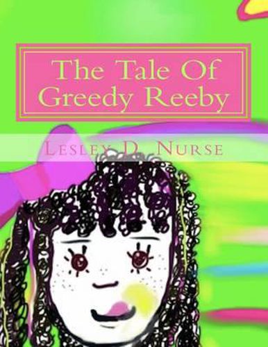 Cover image for The Tale Of Greedy Reeby