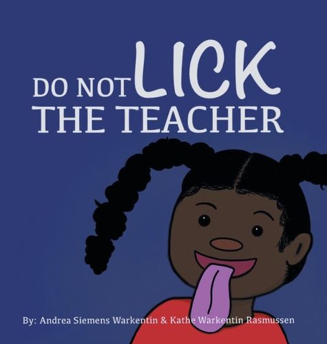 Cover image for Do Not Lick the Teacher