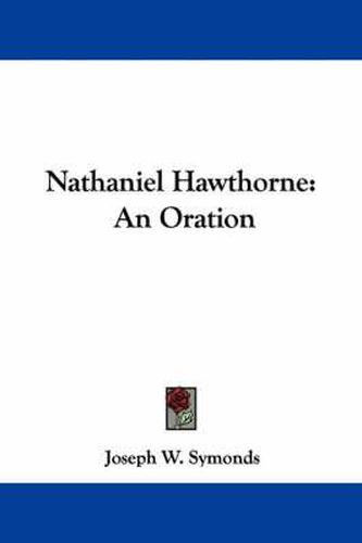 Cover image for Nathaniel Hawthorne: An Oration