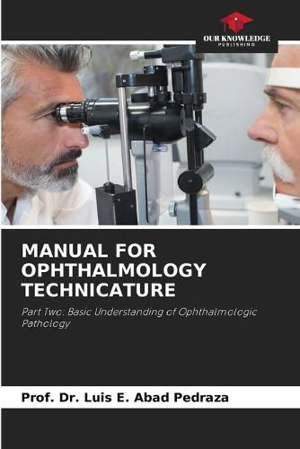 Cover image for Manual for Ophthalmology Technicature