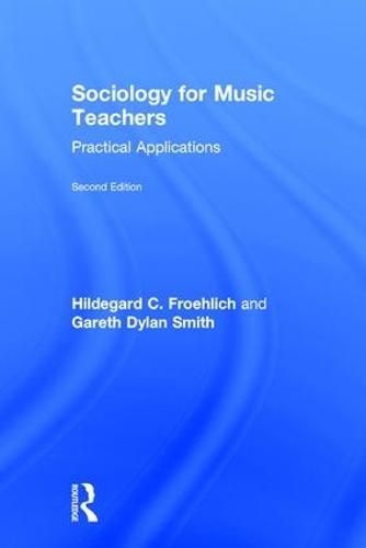 Cover image for Sociology for Music Teachers: Practical Applications