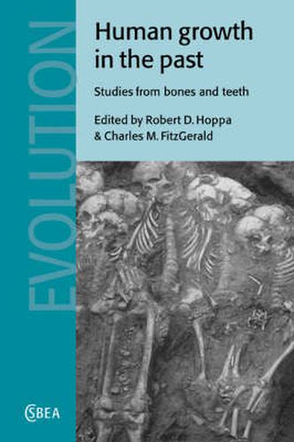 Cover image for Human Growth in the Past: Studies from Bones and Teeth