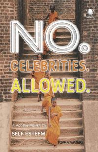 Cover image for NO. CELEBRITIES. ALLOWED.