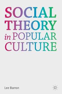 Cover image for Social Theory in Popular Culture