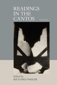 Cover image for Readings in the Cantos: Volume 1