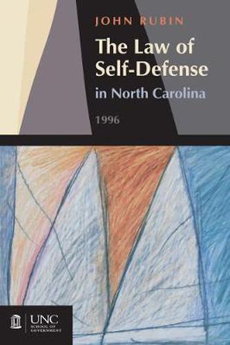 Cover image for Law of Self-Defense in North Carolina