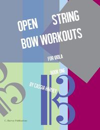 Cover image for Open String Bow Workouts for Viola, Book One