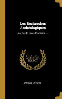 Cover image for Les Recherches Archeologiques