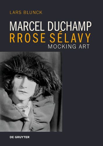 Cover image for Marcel Duchamp Rrose Selavy