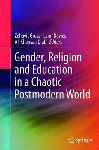 Gender, Religion and Education in a Chaotic Postmodern World