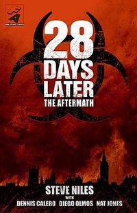 Cover image for 28 Days Later: The Aftermath