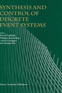 Cover image for Synthesis and Control of Discrete Event Systems