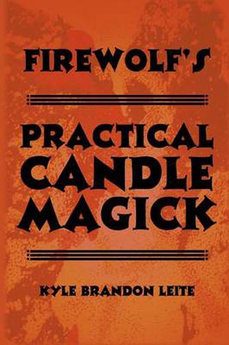 Cover image for Firewolf's Practical Candle Magick