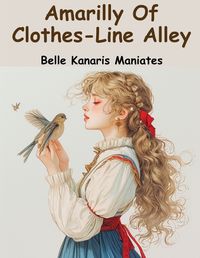 Cover image for Amarilly Of Clothes-Line Alley