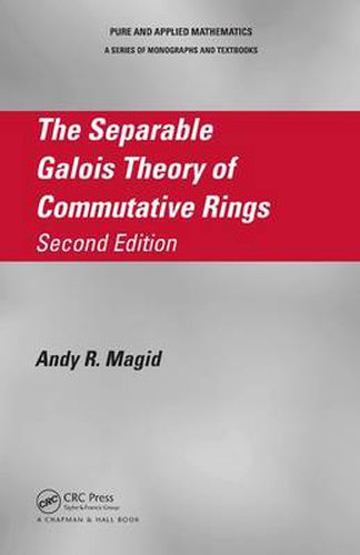 Cover image for The Separable Galois Theory of Commutative Rings