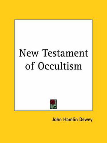 Cover image for New Testament of Occultism (1895)