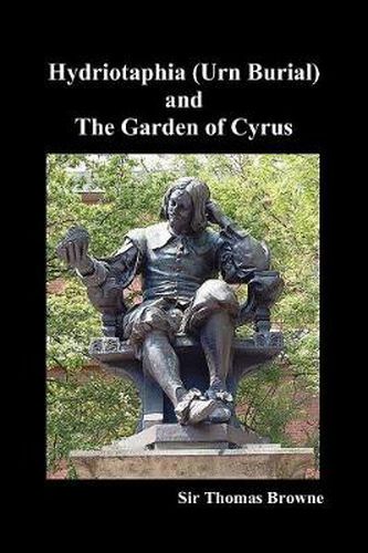 Cover image for Hydriotaphia (Urn Burial) and The Garden of Cyrus