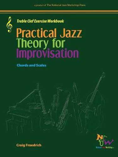 Cover image for Practical Jazz Theory for Improvisation Treble Clef Exercise Workbook