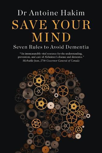Cover image for Save Your Mind: Seven Rules to Avoid Dementia