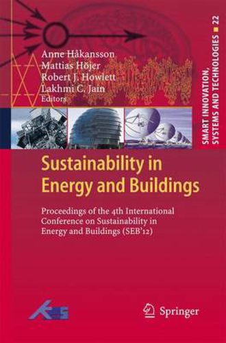 Cover image for Sustainability in Energy and Buildings: Proceedings of the 4th International Conference in Sustainability in Energy and Buildings (SEB12)