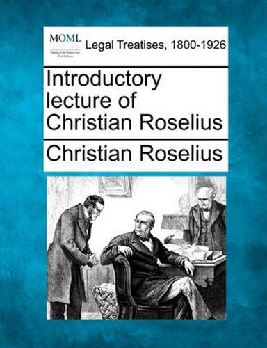 Cover image for Introductory Lecture of Christian Roselius