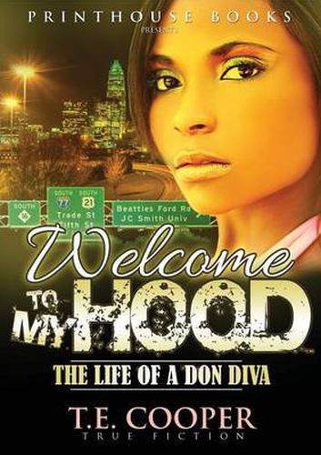 Cover image for Welcome to My Hood; The Life of A Don Diva