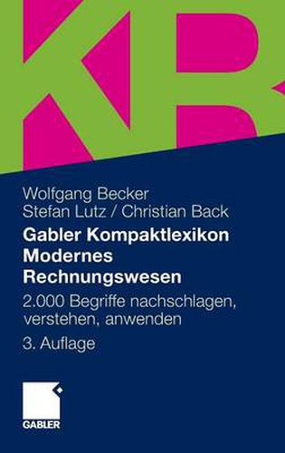 Cover image for Gabler Kompaktlexikon Modernes Rechnungswesen: 2.000 Begriffe Nachschlagen, Verstehen, Anwenden