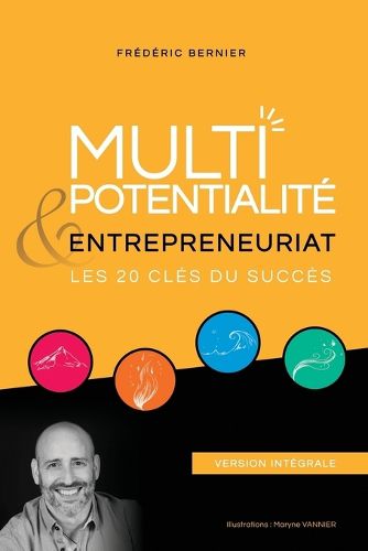 Cover image for Multipotentialite & Entrepreneuriat: les 20 cles du succes