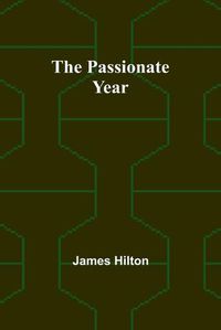 Cover image for The passionate year