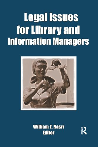 Cover image for Legal Issues for Library and Information Managers