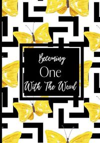 Cover image for Becoming One With The Word