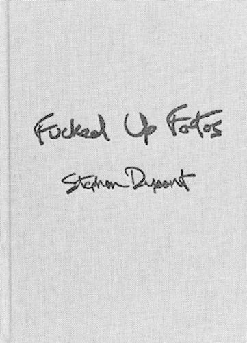 Stephen Dupont: Fucked up Photos