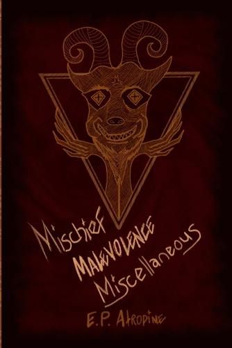 Cover image for Mischief, Malevolence, Miscellaneous