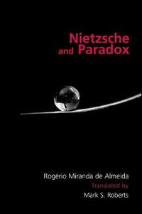 Cover image for Nietzsche and Paradox