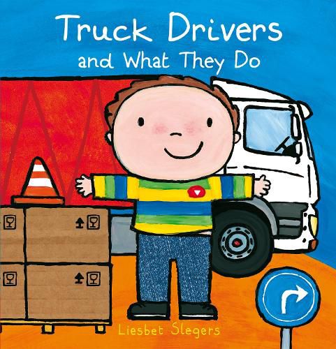Cover image for Truck Drivers and What They Do