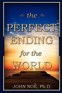 Cover image for The Perfect Ending for the World