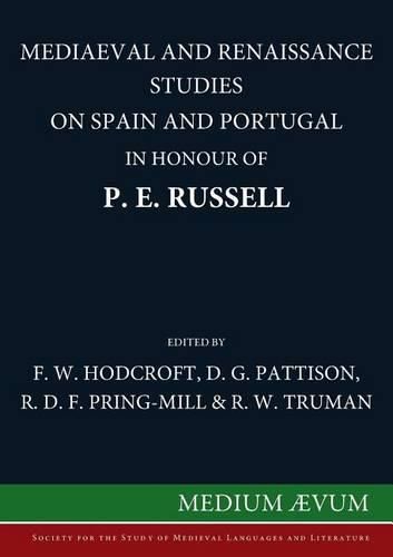 Cover image for Mediaeval and Renaissance Studies on Spain and Portugal in Honour of P. E. Russell